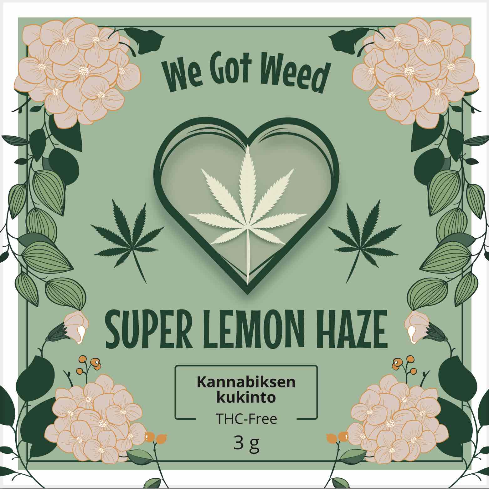 Super Lemon Haze lajikkeen kukinto, We Got Weed